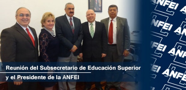 Reunión del Subsecretario de Educación Superior y el Presidente de la ANFEI