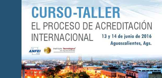 Curso – Taller El proceso de acreditación internacional