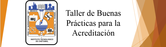 Taller de Buenas Prácticas para la Acreditación