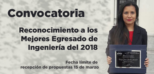 Convocatoria «Reconocimiento a los Mejores Egresados de Ingeniería del País del 2018»