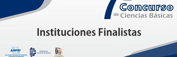 Finalistas del 7o. Concurso de Ciencias Básicas de la ANFEI