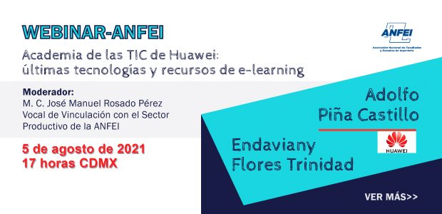 Webinar ANFEI – Academia de TIC de Huawei: últimas tecnologías y recursos de e-learning