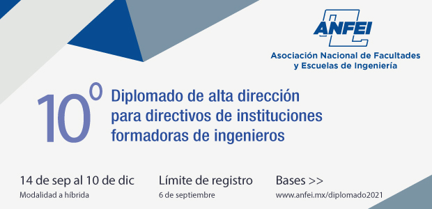 10o. Diplomado de Alta Dirección de la ANFEI