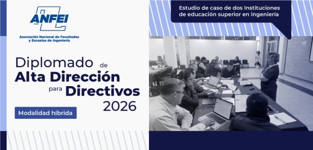 Diplomado de Alta Dirección para Directivos 2026 de la ANFEI